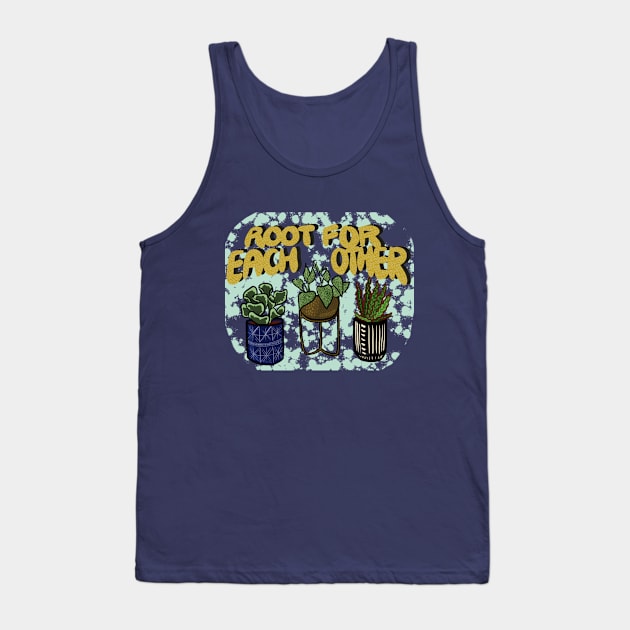 Root For Each Other Tank Top by Big Bad Femme